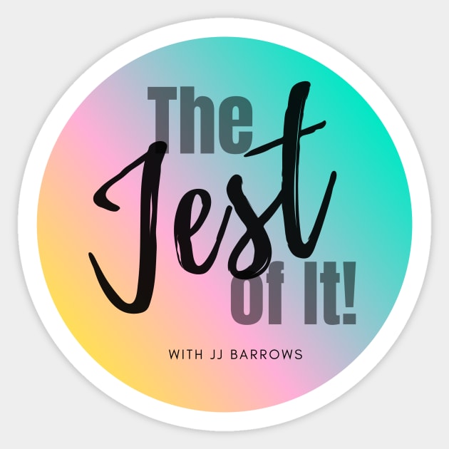The Jest of It! Sticker by JJ Barrows 